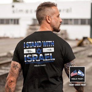 Hold Fast I Stand With Israel Graphic Tee - KHF4723
