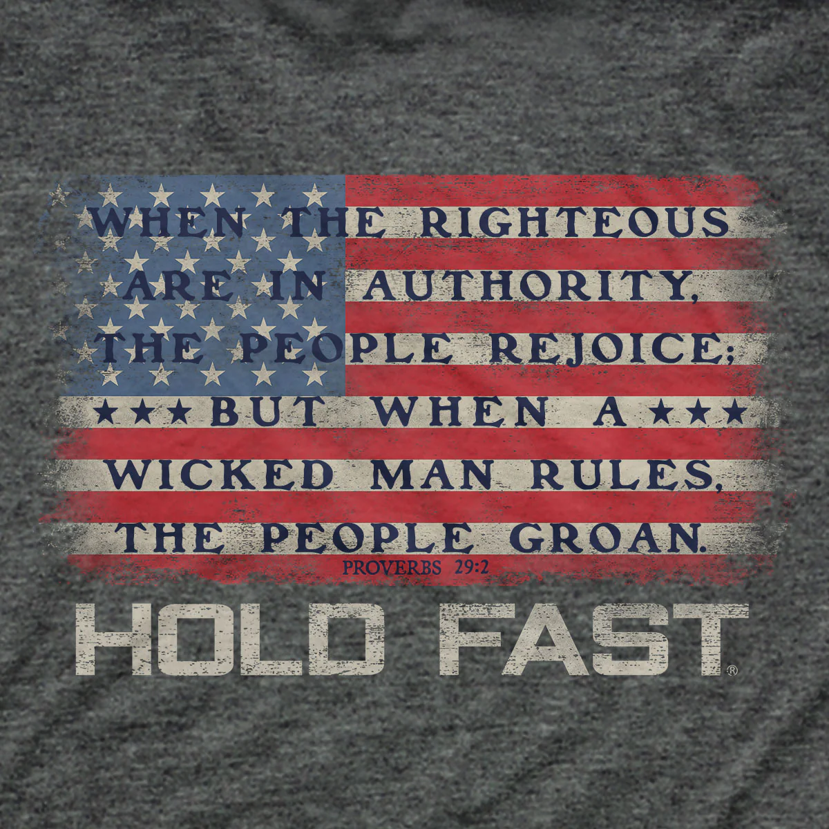 Hold Fast The Righteous Graphic Tee - KHF4405