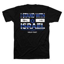 Load image into Gallery viewer, Hold Fast I Stand With Israel Graphic Tee - KHF4723