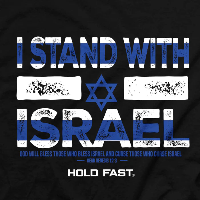 Hold Fast I Stand With Israel Graphic Tee - KHF4723