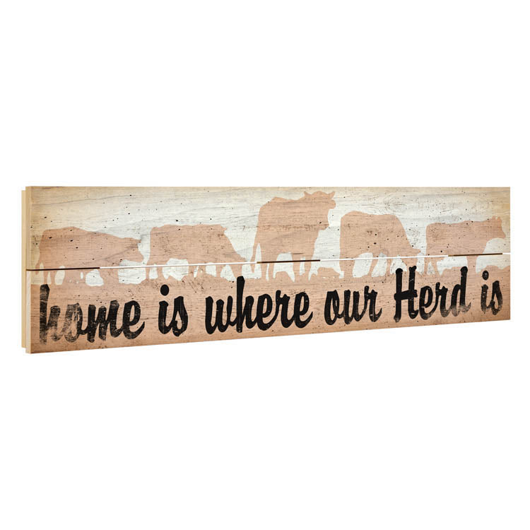 Where Our Herd Is Pallet Sign