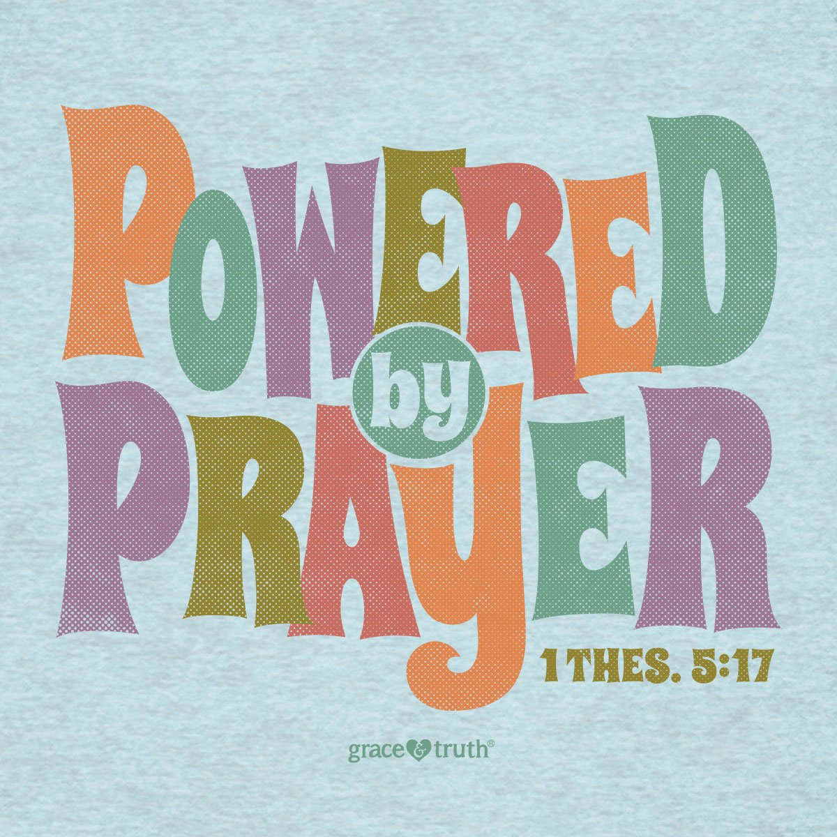 Grace & Truth Powered By Prayer - GTA3925